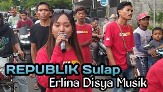 Republik Sulap‼️terbaru cover mbak Erlina cantika disya musik