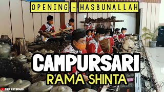 OPENING CAMPURSARI - SHOLAWAT HASBUNALLAH - CS RAMA SHINTA