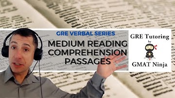 GRE Verbal & AWA Ep 5: Medium Reading Comprehension Passages
