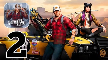 Zombie State - Gameplay Walkthrough | Part 2 (Android, iOS)