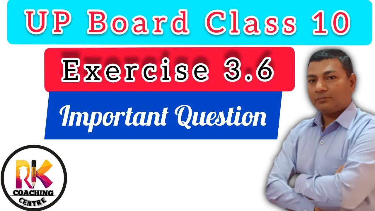 class-10-up-board-maths-exercise-3-6-most-important-question