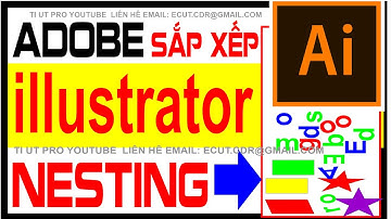 Auto Nesting for Adobe Illustrator – Sắp xếp đối tượng siêu nhanh cho CNC & Plotter #Nesting #ai