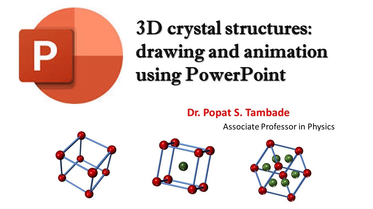 PowerPoint and 3 D shapes | Crystal structures | Animation of 3 D shapes is  PowerPoint - YouTube