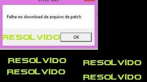 Erro 0x3 Falha no download de arquivo de patch Grand Chase "Resolvido"