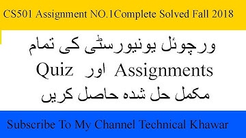 CS501 Assignment No 1 Complete Solution fall 2018