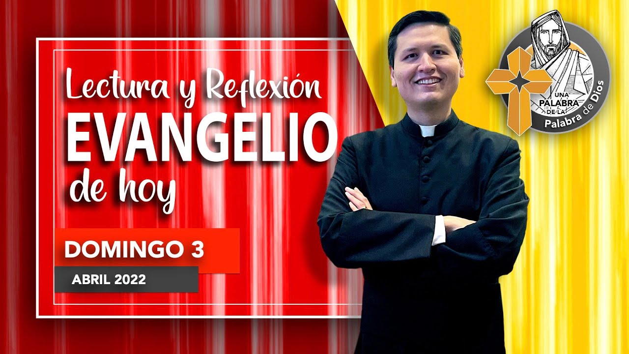 REFLEXION del EVANGELIO de HOY Domingo 3 de Abril 2022: TRAMPA que nos