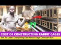 Rabbit Farming: Cost Of Rabbit Cages And How To Build Them Yourself