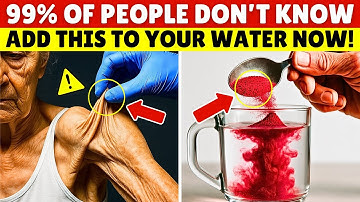 Over 60? Add THIS to Your Water to REBUILD Muscle Strength Fast | Senior Health Tips