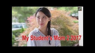 My Student’s Mom 2 2017 - 내 학생의 엄마 2 2017