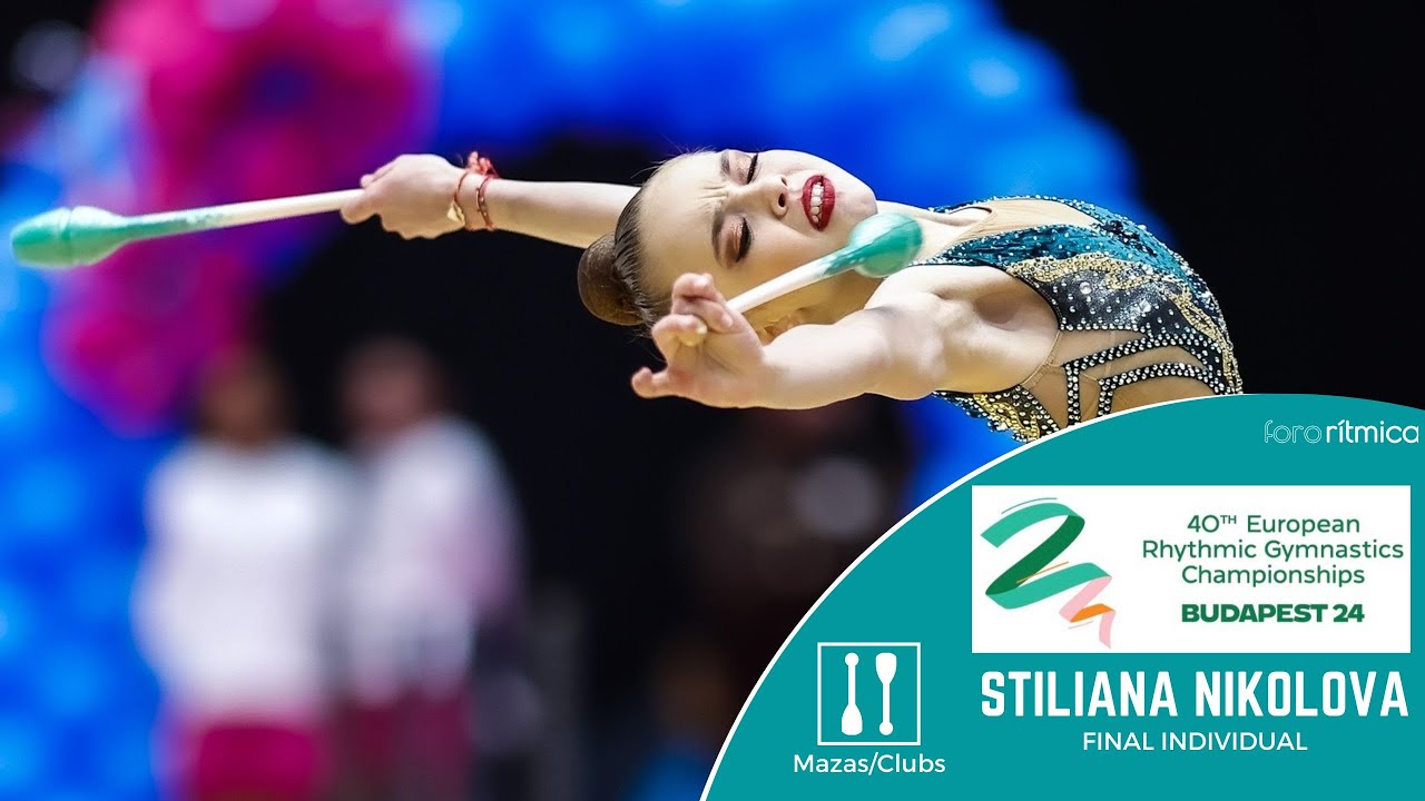 Stiliana Nikolova (BUL) - Mazas/Clubs - FINAL INDIVIDUAL - Budapest EC 2024