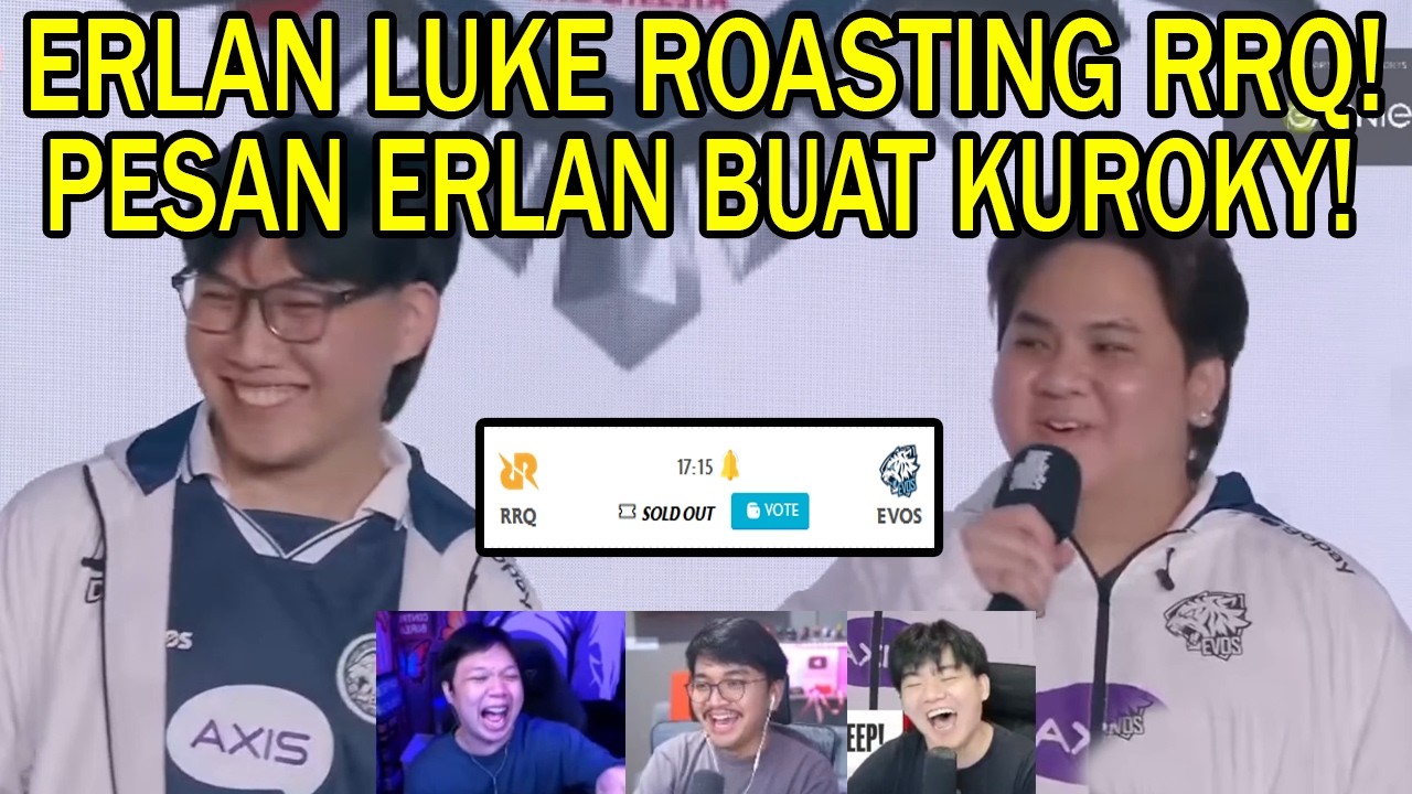 ERLAN LUKE ROASTING RRQ! PESAN ERLAN BUAT KUROKY!INTERVIEW Reaction ...