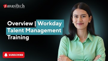 Overview | Workday Talent Management Training | ZaranTech