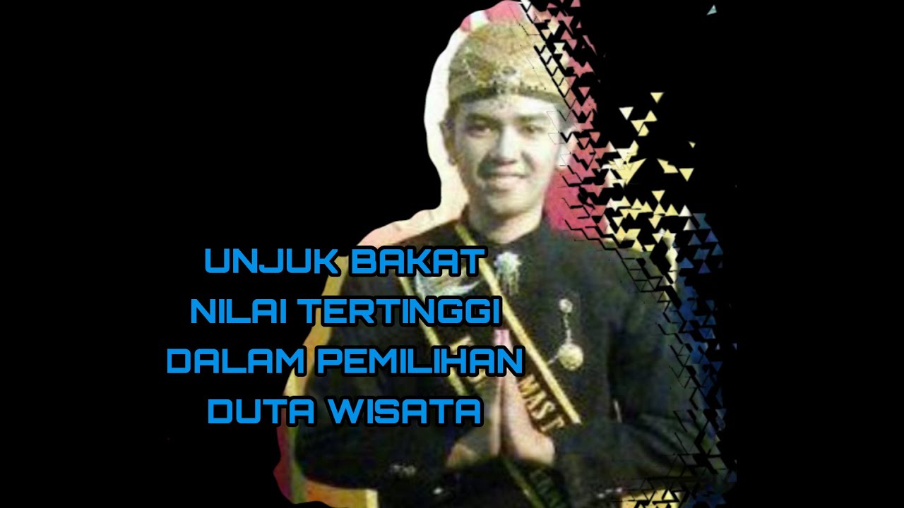 TIPS UNJUK BAKAT SAAT PEMILIHAN DUTA WISATA