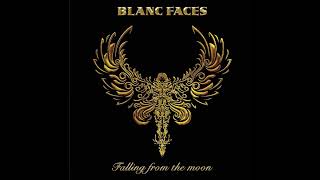 Blanc Faces - 2009 - Falling From The Moon (AOR)