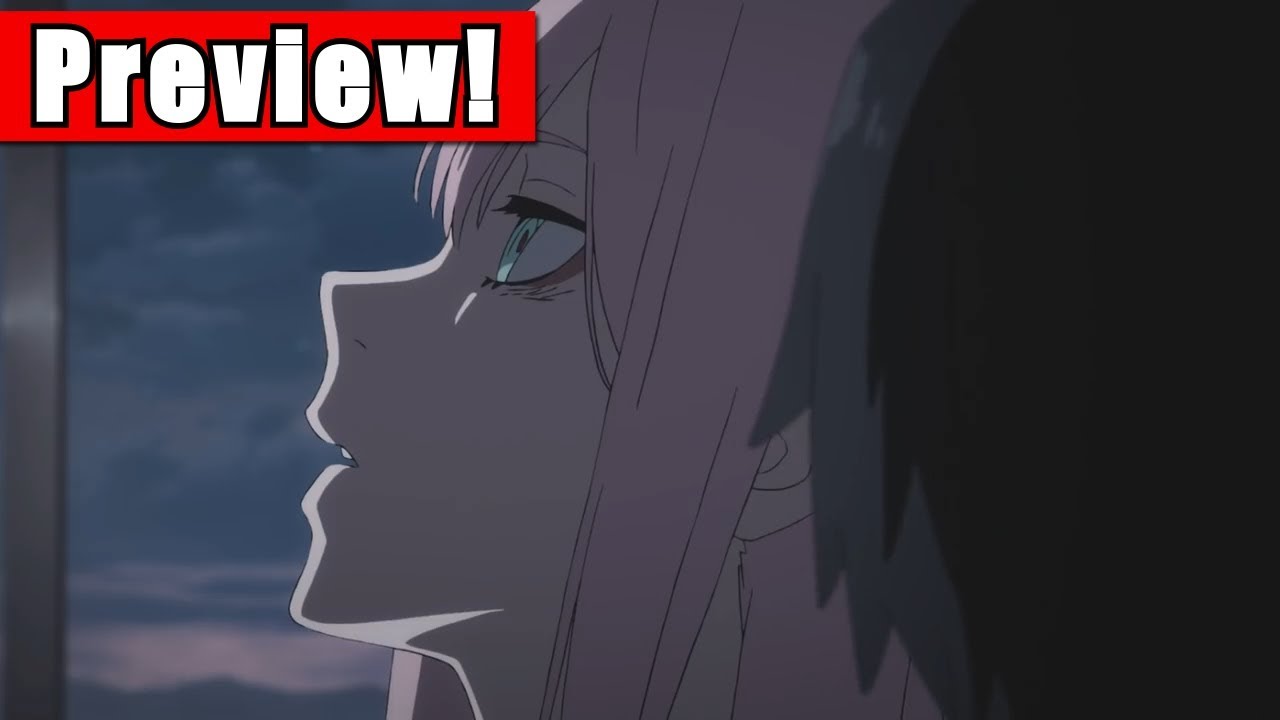 Darling In The Franxx Episode 22 Preview!! SHE LIVES..... Sorta [RE