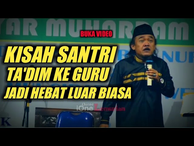 Ceramah KH.Asep Mubarok Terbaru 2020 | KISAH SANTRI TA'DIM KE GURU JADI LUAR BIASA class=