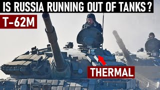 Are Russians Running Out of Tanks? They are Upgrading old T-62 tanks