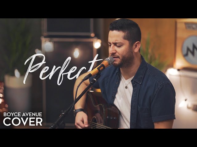 Perfect - Ed Sheeran u0026 Beyoncé (Boyce Avenue acoustic cover) on Spotify u0026 Apple class=