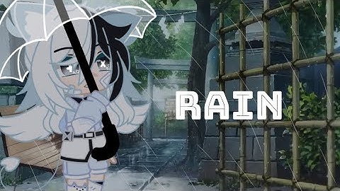 [|| Rain MEP | Special 100 subs | Read desc ||]