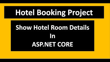 Show Hotel Room Details in Hotel Booking Project |  ASP.NET CORE