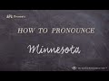 How to Pronounce Minnesota (Real Life Examples!)