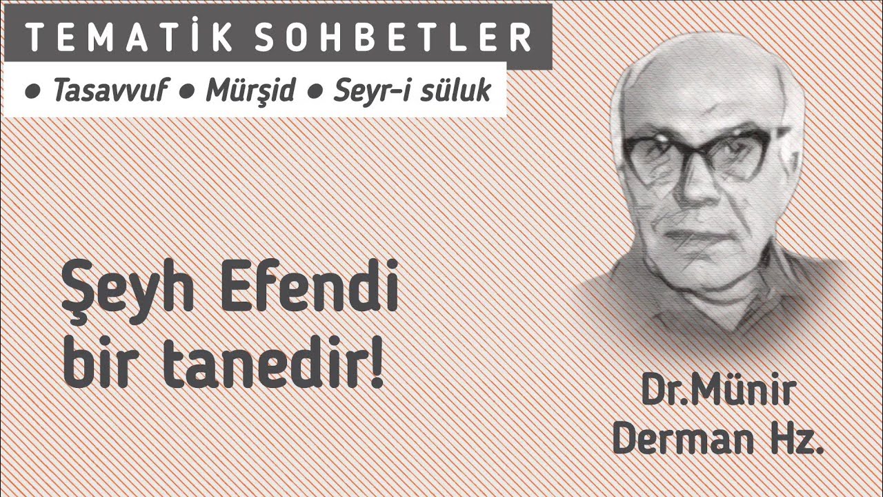 Şeyh Efendi bir tanedir!