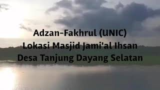 Adzan - Fakhrul (UNIC)