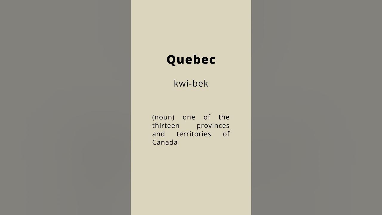 How to pronounce Quebec Pronunciation and meaning YouTube