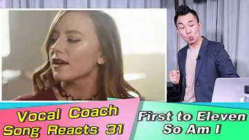 Vocal Coach Celine’s Father Reacts Ava Max - So Am I (First To Eleven & KHS Cover)