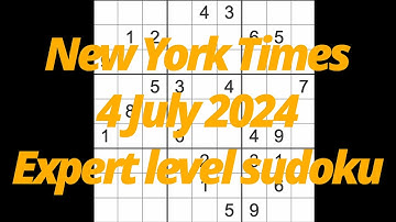 Sudoku solution – New York Times 4 July 2024 Expert level
