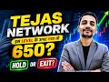 TEJAS NETWORK SHARE LATEST NEWS, TEJAS NETWORK SHARE NEWS TODAY, TEJAS NETWORK SHARE TARGET
