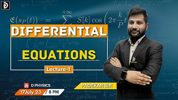 Complete Differential equations from Basic To Advanced | D PHYSICS | PADEKAR SIR |