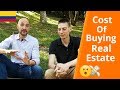 The Costs Of Buying Real Estate In Colombia | Interview With A Real Estate Agent (2020)