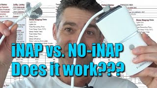iNAP vs  no-iNAP Sleep Study Report Comparison: Does the Somnics iNAP work?