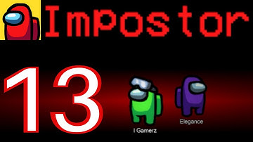 Among Us - Gameplay Walkthrough Part 13 - 2 Impostors (iOS, Android)