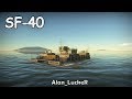 БЫСТРЫЙ ОБЗОР SF-40 | Немецкий флот War Thunder 1.83 Хозяева морей