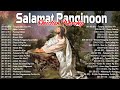 SALAMAT PANGINOON TAGALOG CHRISTIAN WORSHIP EARLY MORNING LORD LYRICS 2021 | NEW JESUS PRAISE MUSIC