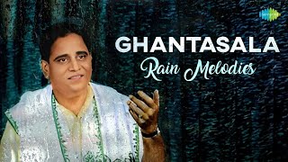 Ghantasala Rain Melodies - Special Jukebox | Ee Mounam | Prema Yatralaku | Kalavaramaaye Madhilo