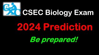 2024  Exam Prediction for CSEC Biology