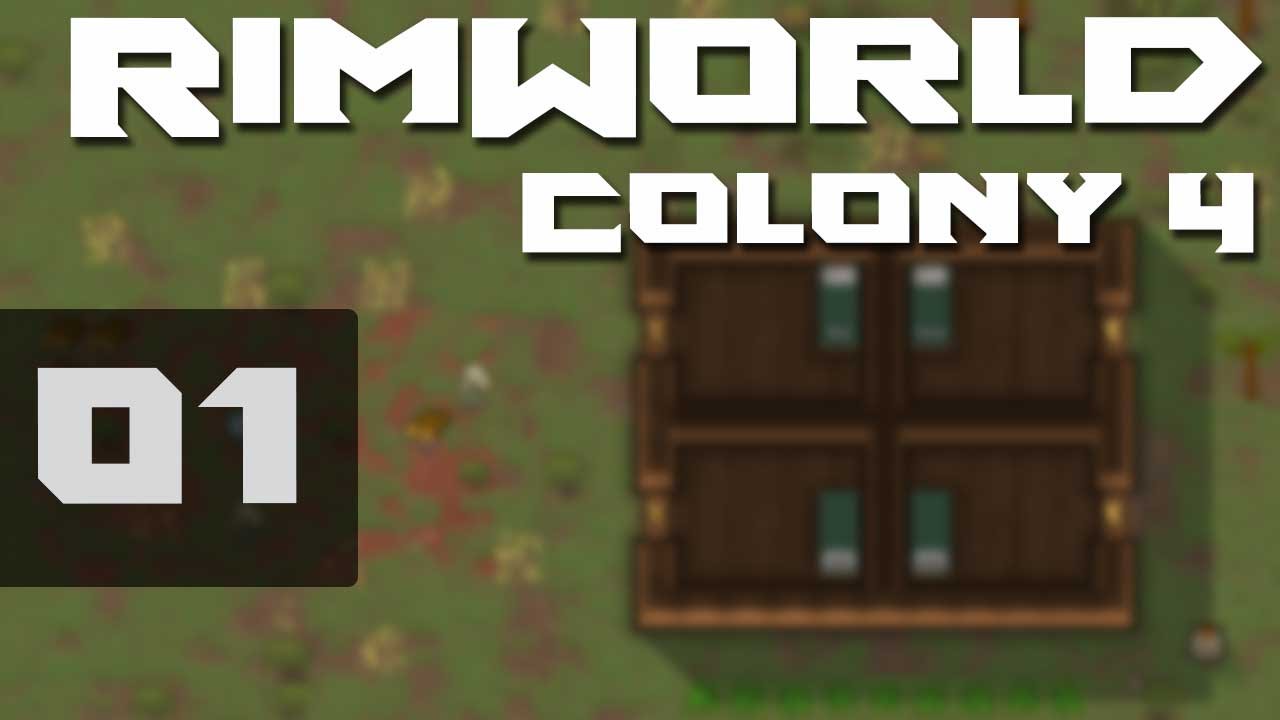RimWorld - Alpha 10 Let's Play Gameplay - Episode 1: Colony 4