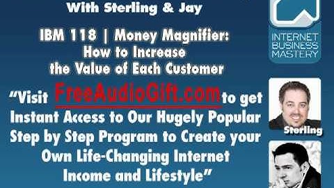 IBM 118 | Money Magnifier: How to Increase the Value of Each Customer