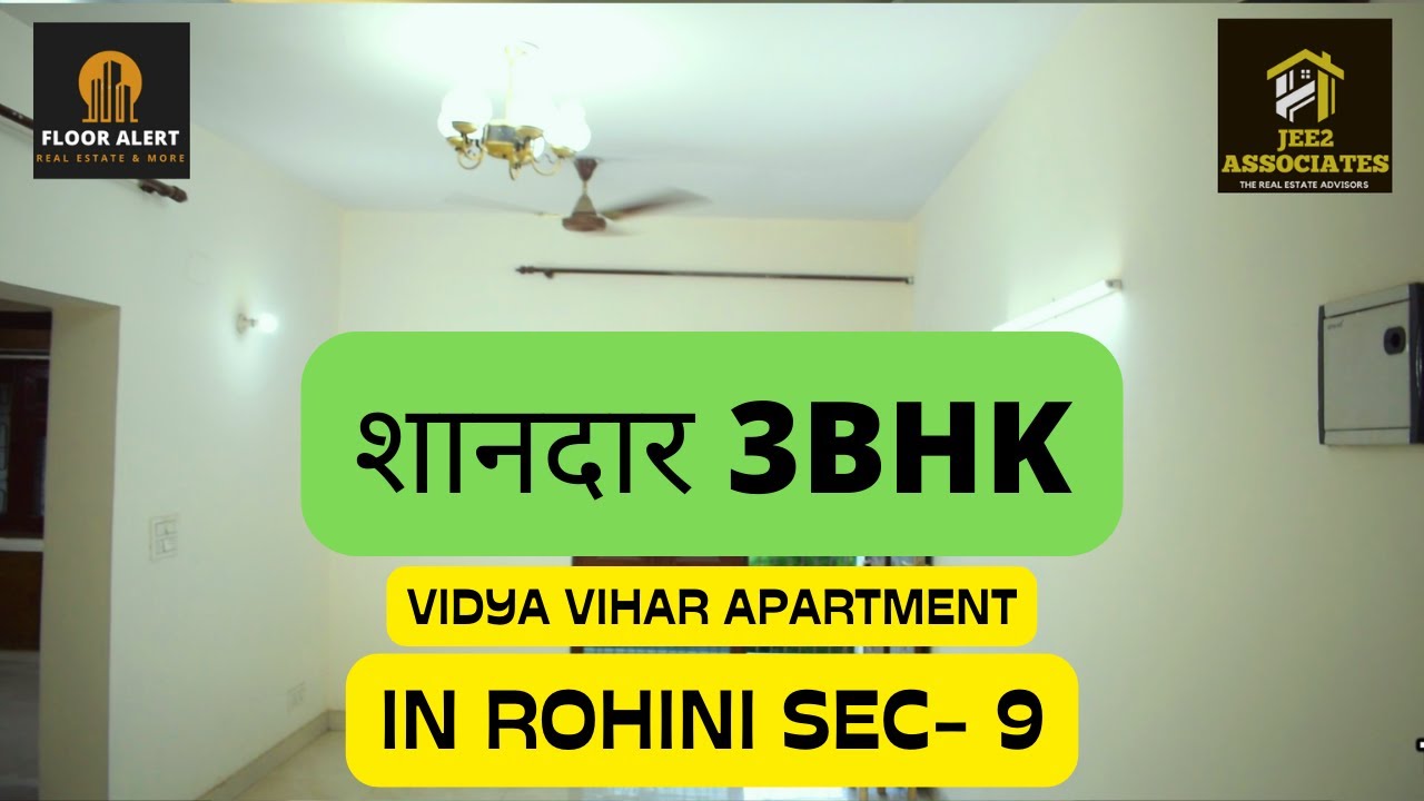 शानदार 3BHK FLAT IN ROHINI SEC9 FLOOR ALERT JEE2 ASSOCIATES