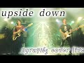 【LIVE映像】upside down / syrup16g【covered by リスミー】