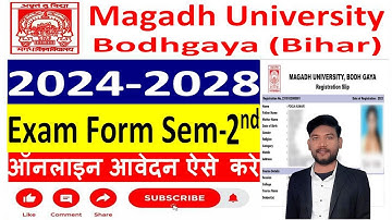 Magadh university 2024-2028 exam form semester 2 online kaise kare,Semester 2 exam form online 24-28