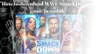 how to download WWE SmackDown 3 game in mobile | how to download WWE game|WWE SmackDown Game screenshot 1