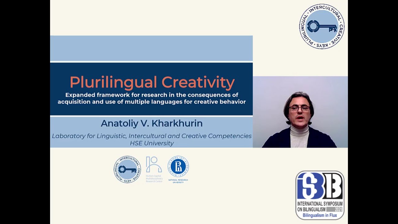 Kharkhurin. Plurilingual Creativity. Presentation at the ISB13, Warsaw, Poland July 10-14 2021