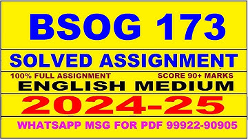 bsog 173 solved assignment 2024-25 | bsog 173 solved assignment in english 2025 | bsog 173 2024-25