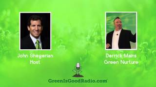 GreenIsGood - Derrick Mains - Green Nurture