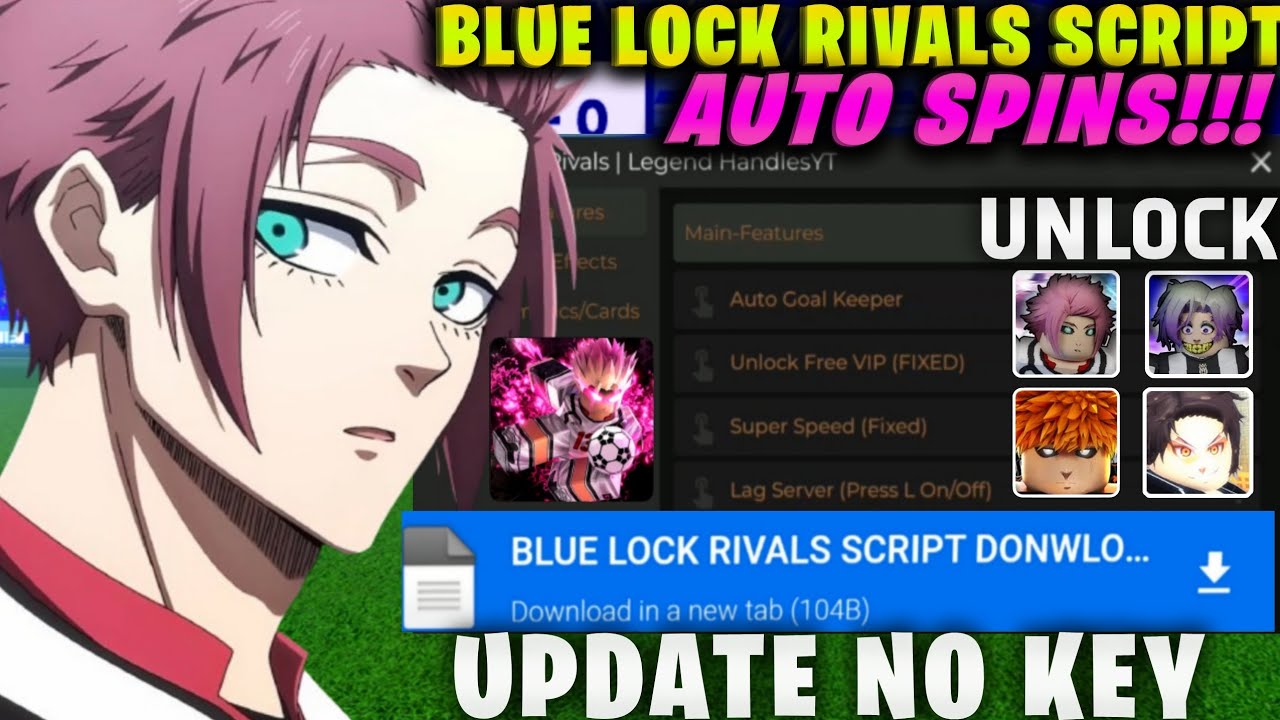 [🥇UPD] Blue Lock Rivals SCRIPT NEW FUNCTIONS Infinite Spins! AUTO GK ...