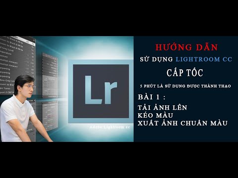 Video: Làm cách nào để cài đặt Lightroom Classic CC?